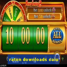 raton downloads caiu